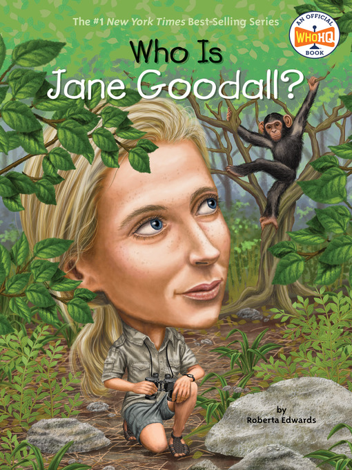 Title details for Who Is Jane Goodall? by Roberta Edwards - Wait list
